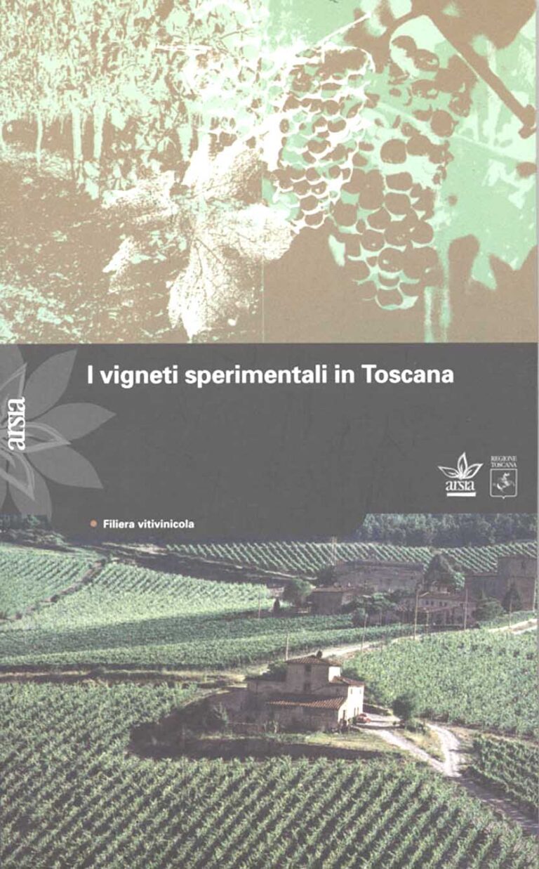 I vigneti sperimentali in Toscana