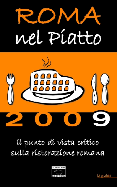 Roma nel piatto 2009, per mangiare bene nella Capitale