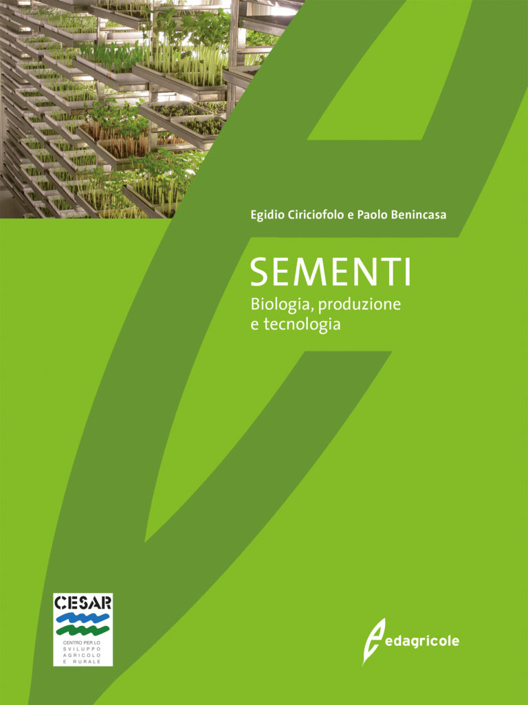 Sementi. Biologia, produzione e tecnologia