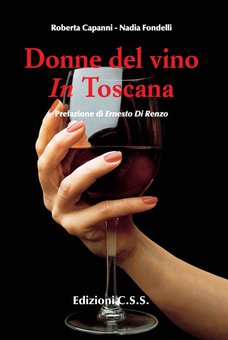 Le donne del vino in Toscana tra mercato globale, tradizioni e progetti