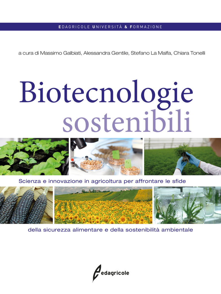 Biotecnologie sostenibili. Scienza e innovazione in agricoltura