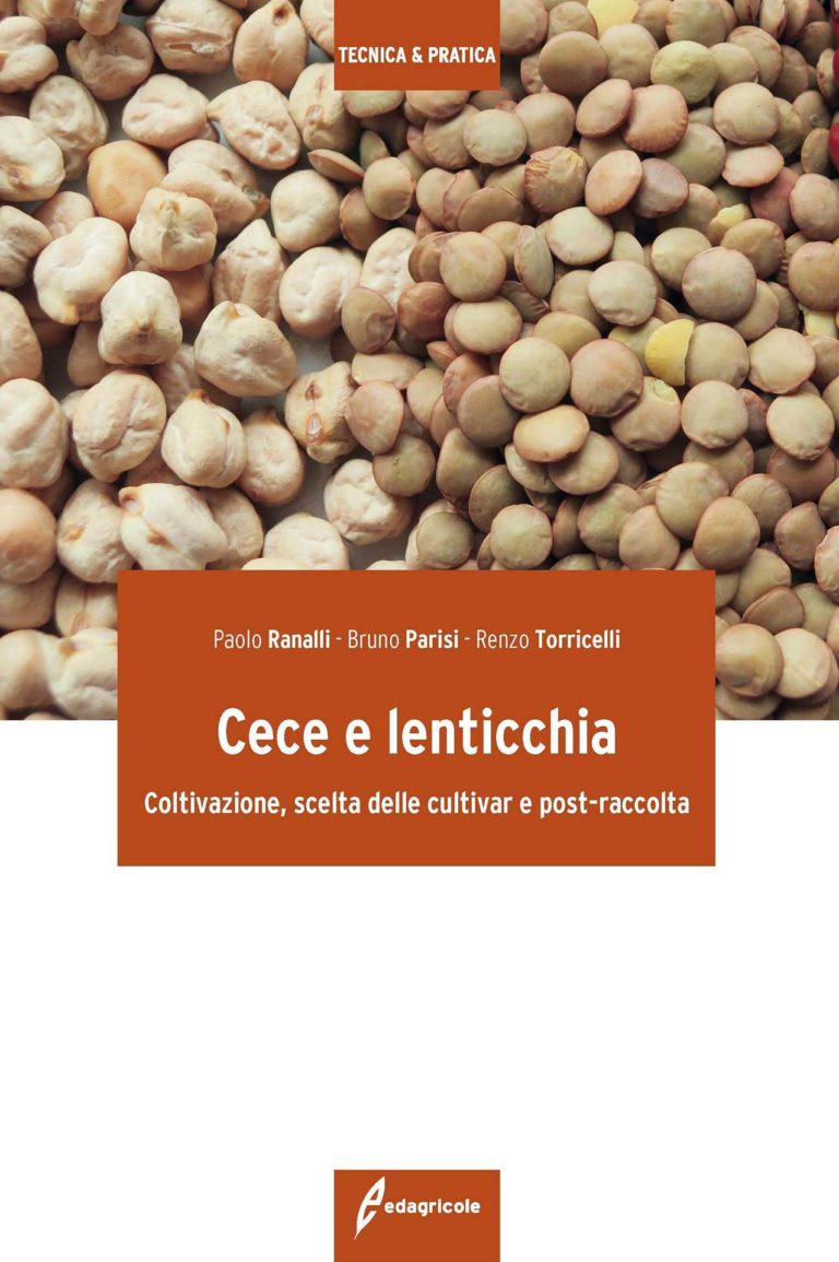 Cece e lenticchia. Coltivazione, scelta delle cultivar e post-raccolta