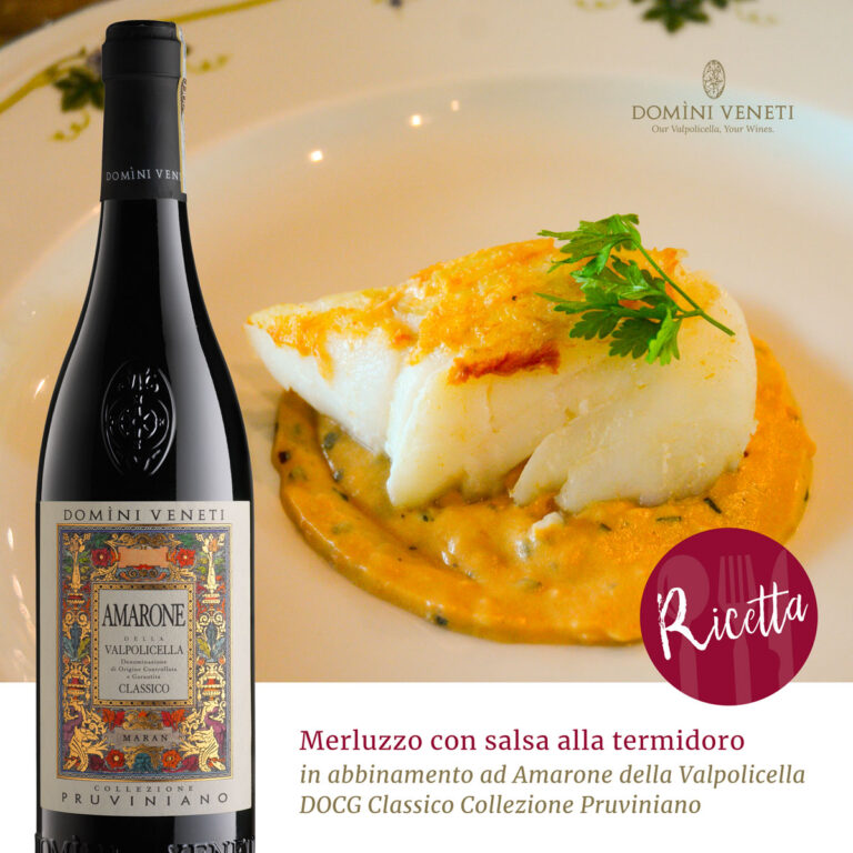 Ricetta Valpolicella. Merluzzo con salsa alla termidoro con Amarone Docg collezione Pruviniano