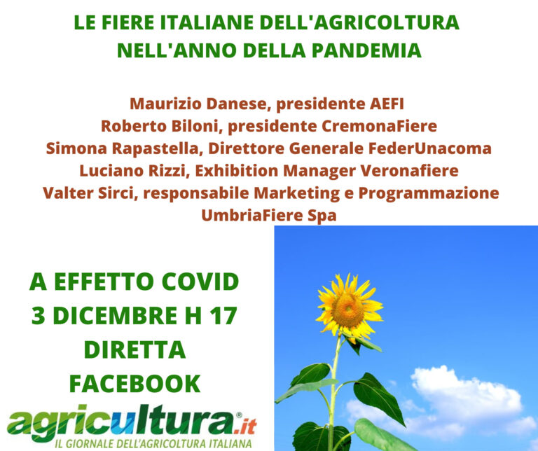 A Effetto Covid le fiere italiane dell’agricoltura nell’anno della pandemia. Giovedì 3 dicembre ore 17 diretta Facebook