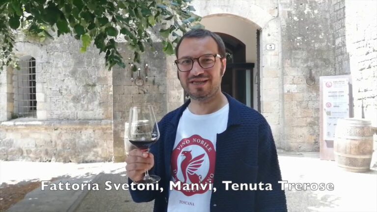 Alla scoperta del Vino Nobile di Montepulciano. Fattoria Svetoni, Manvi e Tenuta Tre Rose