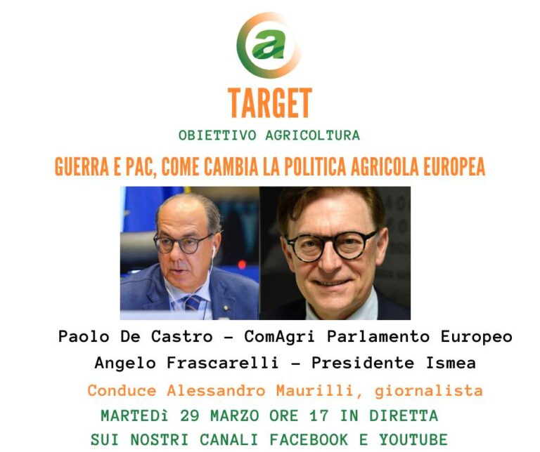 Target 29 marzo. Guerra e Pac: cosa cambia per la politica agricola europea con il conflitto in Ucraina. Con De Castro e Frascarelli