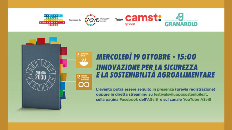 Festival dello Sviluppo Sostenibile ASviS  Sicurezza alimentare e crisi internazionali: analisi, soluzioni ed esperienze verso una piena attuazione dell’Agenda 2030 ONU