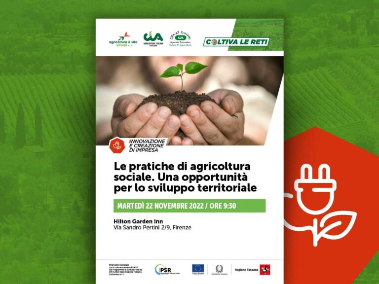 Le pratiche di agricoltura sociale. Un’opportunità per lo sviluppo territoriale. A Firenze il 22 novembre