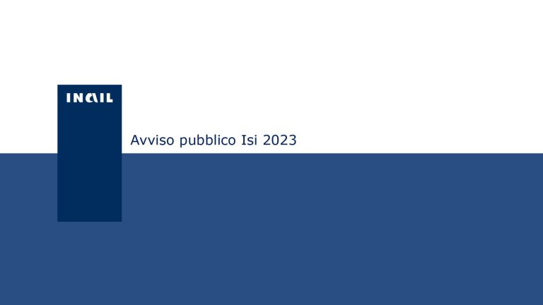 Bando Isi 2023. Avviso pubblico: Scheda di approfondimento, quello che c’è da sapere