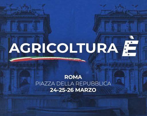 Agricoltura È. Dal 24 al 26 marzo in Piazza della Repubblica nell’anniversario Trattati di Roma